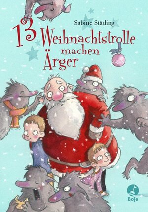 Cover des Buches "13 Weihnachtstrolle machen Ärger" von Sabine Städing - Bildquelle: Deutsche Nationalbibliothek