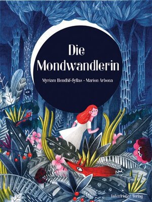Cover des Buches "Die Mondwandlerin" von Myriam Bendhif-Sylla - Bildquelle: Deutsche Nationalbibliothek
