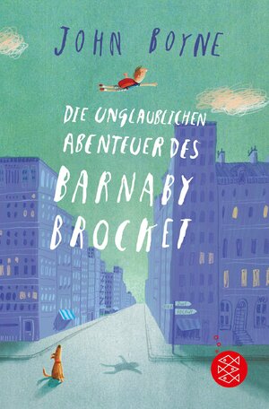 Cover des Buches "Die unglaublichen Abenteuer des Barnaby Brocket" von John Boyne - Image source: Deutsche Nationalbibliothek