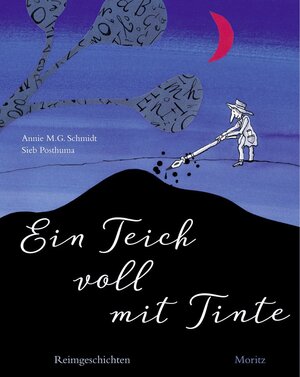 Cover des Buches "Ein Teich voll mit Tinte" von Annie M. G. Schmidt; Sieb Posthuma - Bildquelle: Deutsche Nationalbibliothek