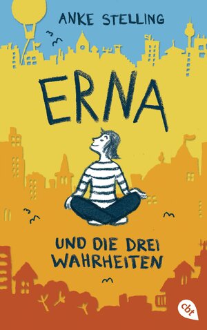 Cover des Buches "Erna und die drei Wahrheiten" von Anke Stelling - Bildquelle: Deutsche Nationalbibliothek