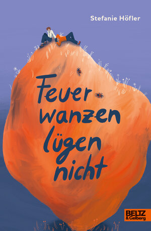 Cover des Buches "Feuerwanzen lügen nicht" von Stefanie Höfler - Bildquelle: Deutsche Nationalbibliothek