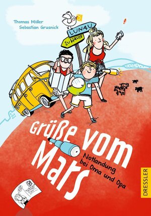 Cover des Buches "Grüße vom Mars" von Thomas Möller; Sebastian Grusnick - Bildquelle: Deutsche Nationalbibliothek