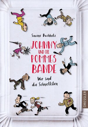 Cover des Buches "Johnny und die Pommesbande" von Simone Buchholz - Bildquelle: Deutsche Nationalbibliothek