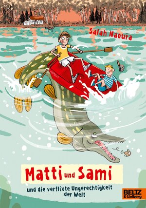 Cover des Buches "Matti und Sami und die verflixte Ungerechtigkeit der Welt" von Salah Naoura - Bildquelle: Deutsche Nationalbibliothek