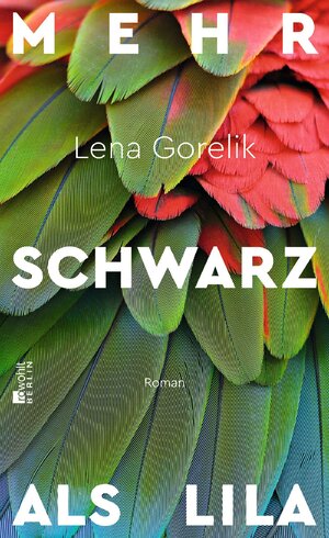 Cover des Buches "Mehr Schwarz als Lila" von Lena Gorelik - Bildquelle: Deutsche Nationalbibliothek