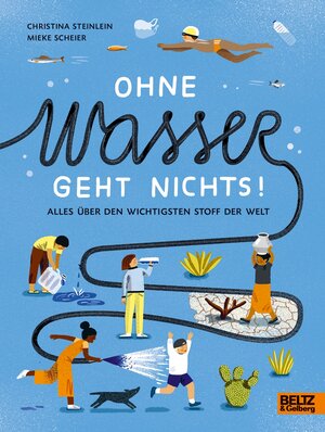 Cover des Buches "Ohne Wasser geht nichts!" von Christina Steinlein - Image source: Deutsche Nationalbibliothek