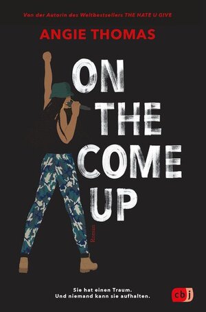 Cover des Buches "On The Come Up" von Angie Thomas - Bildquelle: Deutsche Nationalbibliothek