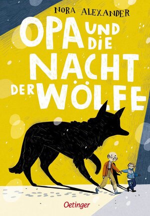 Cover des Buches "Opa und die Nacht der Wölfe" von Nora Alexander - Bildquelle: Deutsche Nationalbibliothek